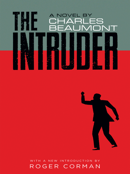Title details for The Intruder by Charles Beaumont - Available